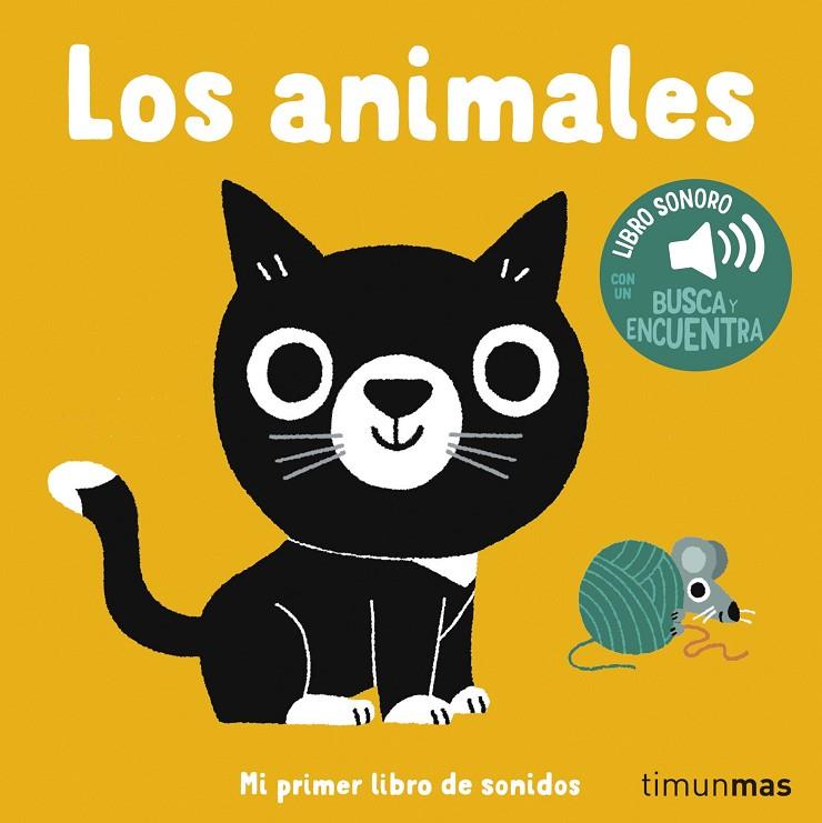 LOS ANIMALES. MI PRIMER LIBRO DE SONIDOS | 9788408310747 | BILLET, MARION | Llibreria Online de Tremp