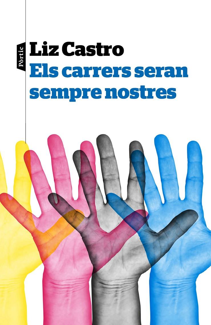 ELS CARRERS SERAN SEMPRE NOSTRES | 9788498094077 | CASTRO, ELISABETH | Llibreria Online de Tremp