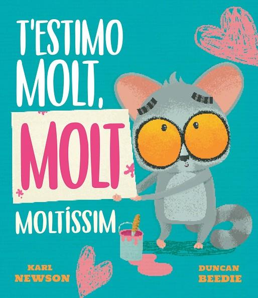 T'ESTIMO MOLT, MOLT MOLTÍSSIM | 9788419912688 | NEWSON, KARL | Llibreria Online de Tremp