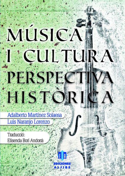 MÚSICA I CULTURA | 9788497007207 | MARTÍNEZ SOLAESA, ADALBERTO/NARANJO LORENZO, LUIS | Llibreria Online de Tremp