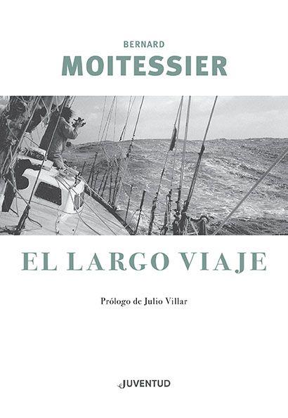 EL LARGO VIAJE | 9788426145963 | MOITESSIER, BERNARD | Llibreria Online de Tremp
