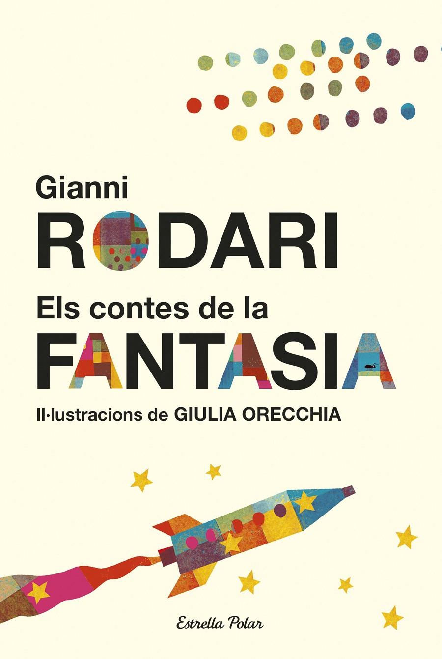 ELS CONTES DE LA FANTASIA | 9788491370758 | GIANNI RODARI | Llibreria Online de Tremp