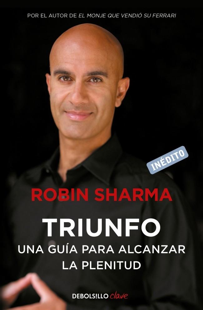 TRIUNFO | 9788499890524 | SHARMA, ROBIN | Llibreria Online de Tremp