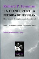 CONFERENCIA PERDIDA DE FEYNMAN, LA | 9788483106198 | GOODSTEIN, DAVID-GOODSTEIN, JUDITH