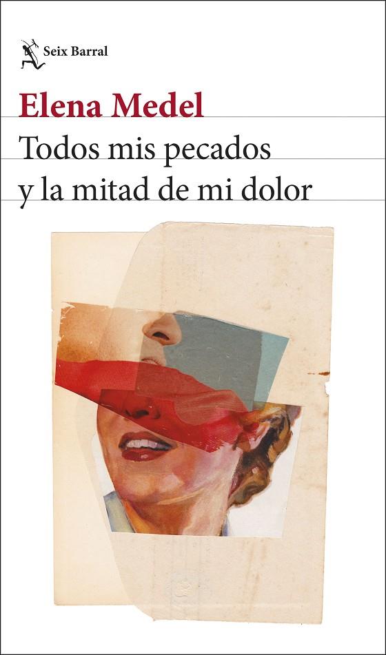 TODOS MIS PECADOS Y LA MITAD DE MI DOLOR | 9788432251306 | MEDEL, ELENA | Llibreria Online de Tremp