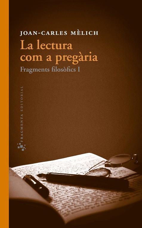 LECTURA COM A PREGÀRIA, LA  | 9788415518051 | MÈLICH, JOAN-CARLES