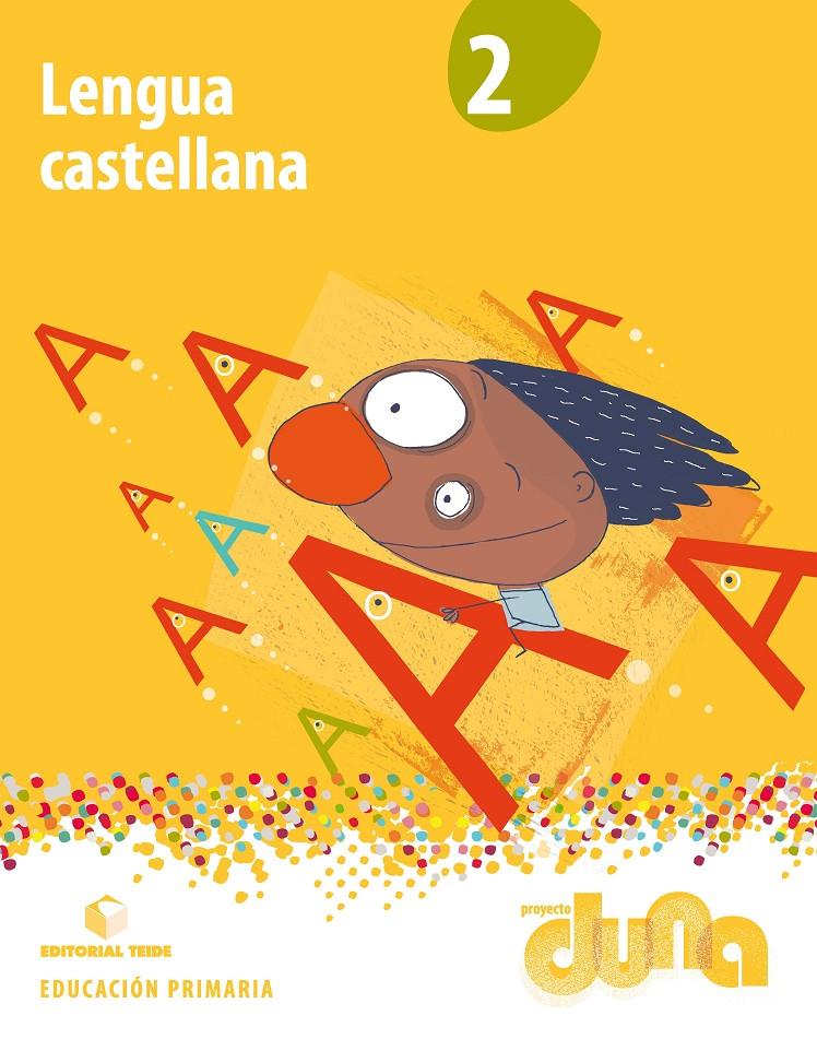 LENGUA CASTELLANA 2 - PROJECTE DUNA - CAT | 9788430719525 | EDITORIAL TEIDE, S.A. | Llibreria Online de Tremp