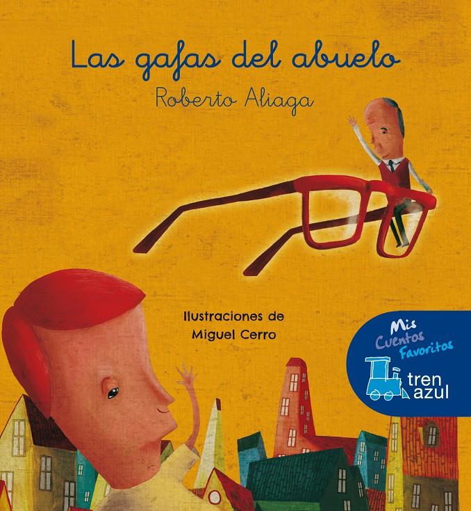LAS GAFAS DEL ABUELO | 9788468325408 | ALIAGA SÁNCHEZ, ROBERTO