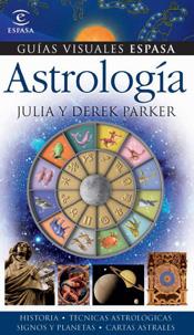 GUIAS VISUALES DE ASTROLOGIA | 9788467026092 | PARKER, JULIA Y DEREK