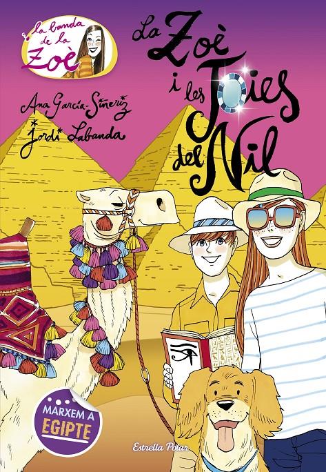 LA ZOÈ I LES JOIES DEL NIL | 9788491377382 | GARCÍA-SIÑERIZ, ANA | Llibreria Online de Tremp