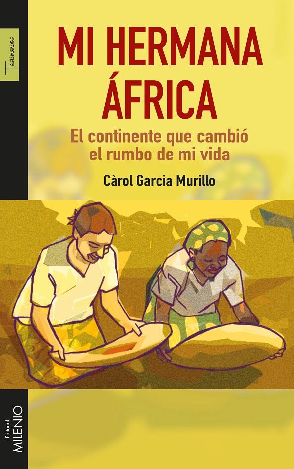 MI HERMANA ÁFRICA | 9788497437134 | GARCIA MURILLO, CÀROL | Llibreria Online de Tremp