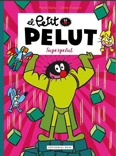 SUPERPELUT | 9788417759506 | FRAIPONT, CÉLINE/BAILLY, PIERRE | Llibreria Online de Tremp