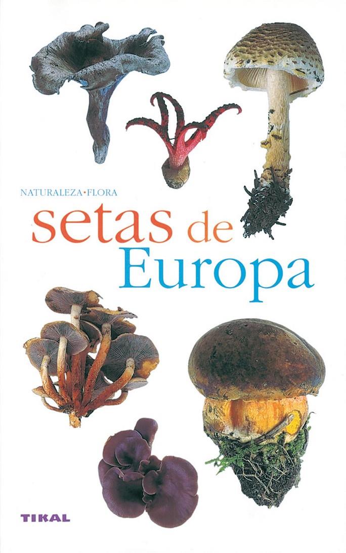 SETAS DE EUROPA | 9788430553358 | VARIOS AUTORES