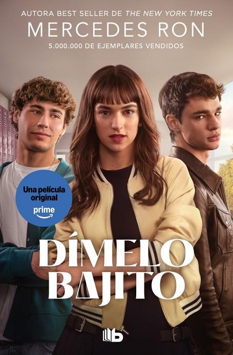 DÍMELO BAJITO (EDICIÓN PELÍCULA) (DÍMELO 1) | 9791387871512 | RON, MERCEDES | Llibreria Online de Tremp