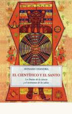 EL CIENTIFICO Y EL SANTO | 9788497169899 | CHANDRA, AVINASH
