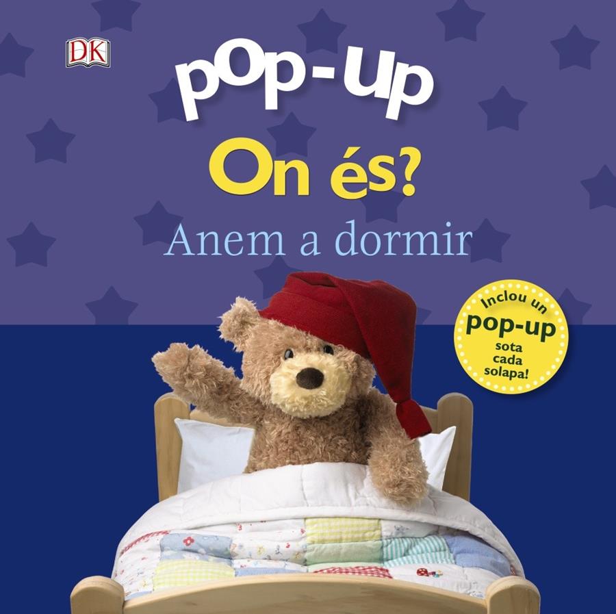 POP-UP. ON ÉS? ANEM A DORMIR | 9788499067339 | SIRETT, DAWN | Llibreria Online de Tremp