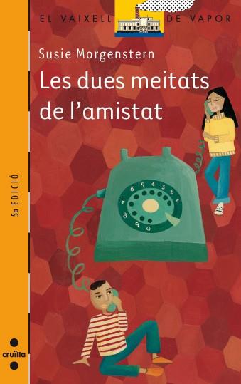 DUES MEITATS DE L'AMISTAT, LES | 9788466113908 | MORGENSTERN, SUSIE | Llibreria Online de Tremp