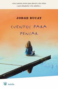 CUENTOS PARA PENSAR | 9788479012199 | BUCAY, JORGE | Llibreria Online de Tremp