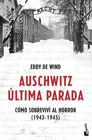 AUSCHWITZ: ÚLTIMA PARADA | 9788467061581 | EDDY DE WIND | Llibreria Online de Tremp