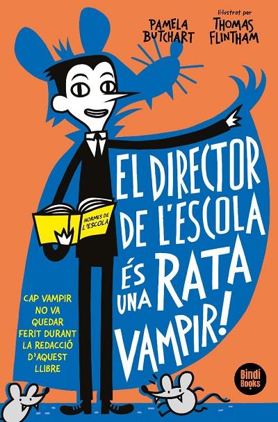 EL DIRECTOR DE L'ESCOLA ÉS UNA RATA VAMPIR! | 9788412108033 | BUTCHART, PAMELA | Llibreria Online de Tremp