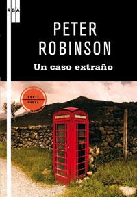 CASO EXTRAÑO, UN | 9788498677881 | ROBINSON, PETER | Llibreria Online de Tremp