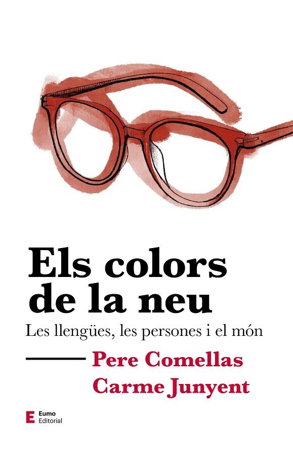 ELS COLORS DE LA NEU | 9788497667302 | COMELLAS CASANOVA, PERE/JUNYENT FIGUERAS, M. CARME | Llibreria Online de Tremp