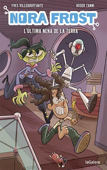 NORA FROST. L'ÚLTIMA NENA DE LA TERRA | 9788424672546 | VILLEBOUFFANTE, YVES | Llibreria Online de Tremp