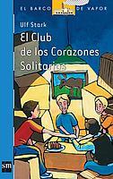 CLUB DE LOS CORAZONES SOLITARIOS, EL | 9788434867147 | STARK, ULF | Llibreria Online de Tremp