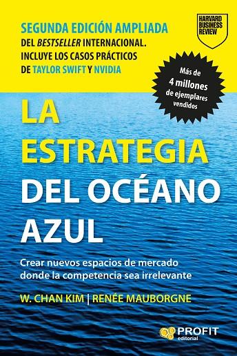 LA ESTRATEGIA DEL OCÉANO AZUL (NUEVA EDICIÓN) | 9788410235991 | W. CHAN KIM/RENÉE MAUBORGNE | Llibreria Online de Tremp