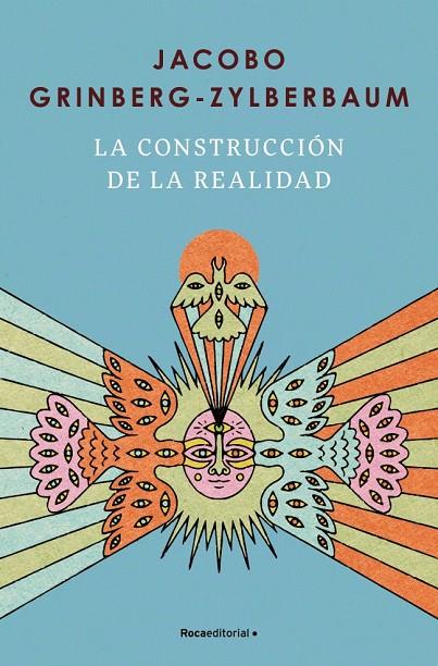 LA CONSTRUCCIÓN DE LA REALIDAD | 9791387905521 | GRINBERG-ZYLBERBAUM, JACOBO | Llibreria Online de Tremp