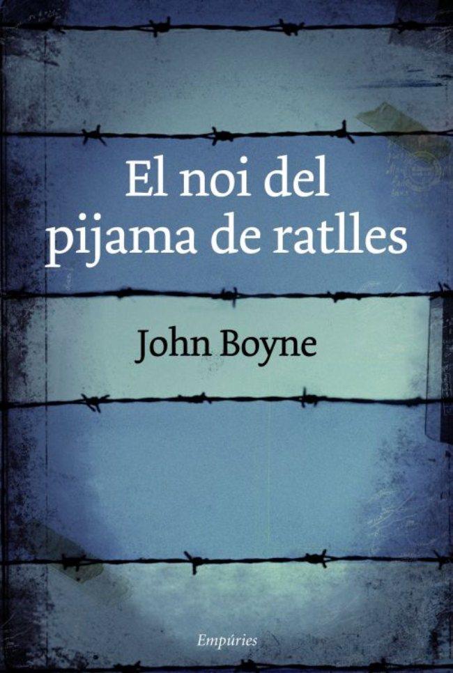NOI DEL PIJAMA DE RATLLES, EL | 9788497872768 | BOYNE JOHN | Llibreria Online de Tremp