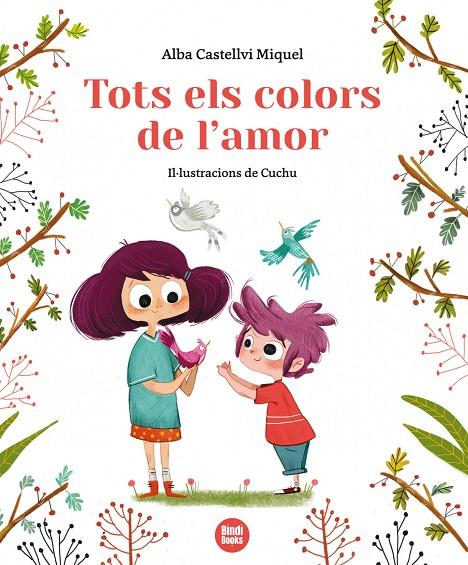 TOTS ELS COLORS DE L'AMOR | 9788412108057 | ALBA CASTELLVÍ MIGUEL | Llibreria Online de Tremp