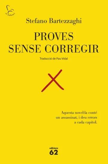 PROVES SENSE CORREGIR | 9788429783575 | BARTEZZAGHI, STEFANO | Llibreria Online de Tremp