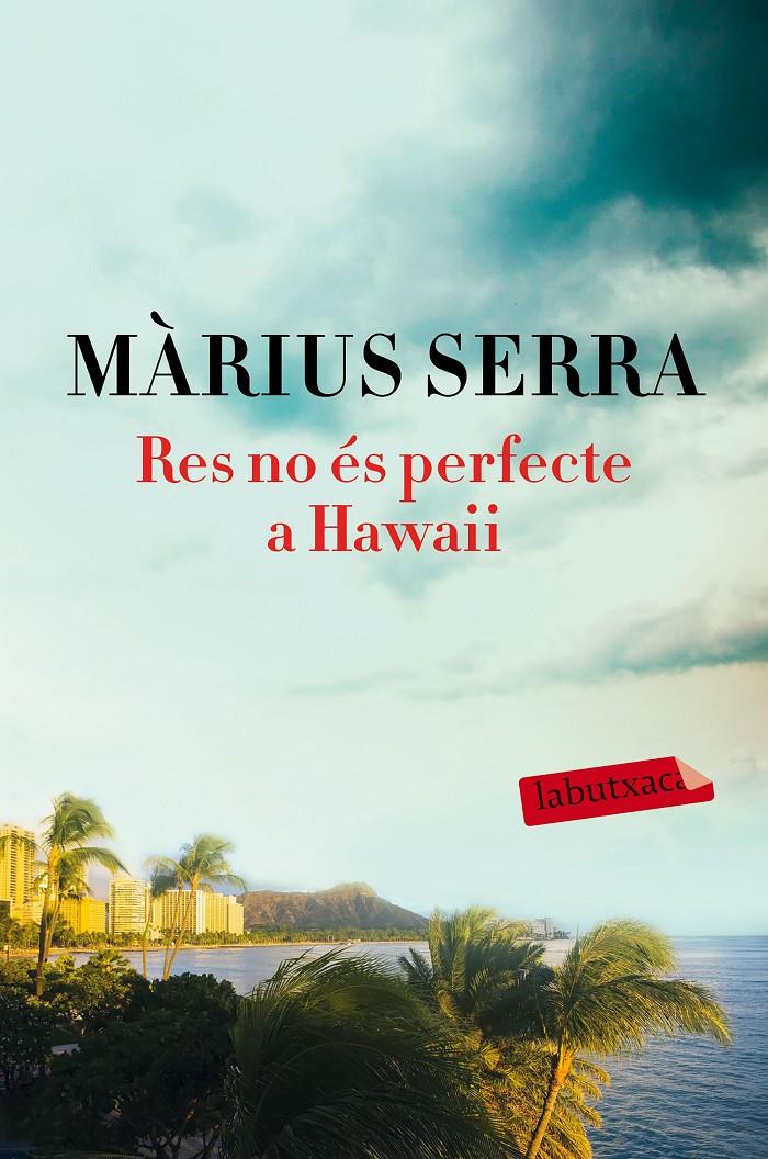 RES NO ÉS PERFECTE A HAWAII | 9788417031169 | SERRA ROIG, MÀRIUS