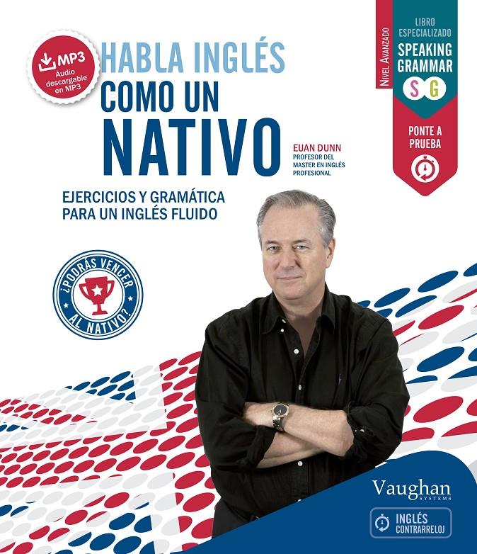 HABLA INGLÉS COMO UN NATIVO 2 | 9788416094493 | DUNN, EUAN