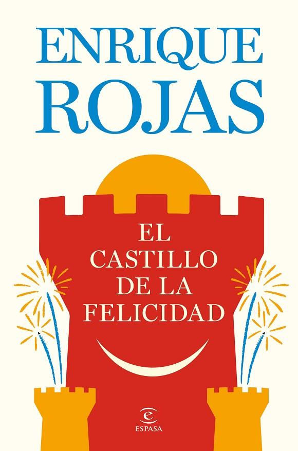 EL CASTILLO DE LA FELICIDAD | 9788467081480 | ROJAS, ENRIQUE | Llibreria Online de Tremp