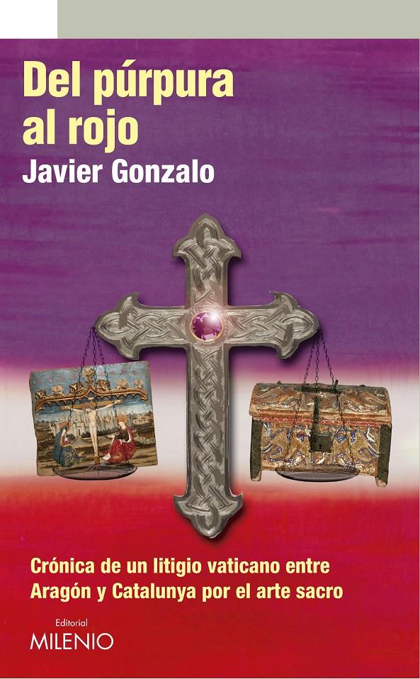 DEL PÚRPURA AL ROJO | 9788497436847 | GONZALO, JAVIER | Llibreria Online de Tremp