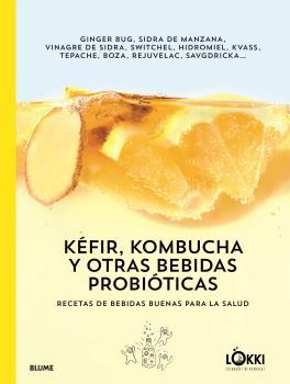 KÉFIR, KOMBUCHA Y OTRAS BEBIDAS PROBIÓTICAS | 9788417757175 | LÖKKI | Llibreria Online de Tremp