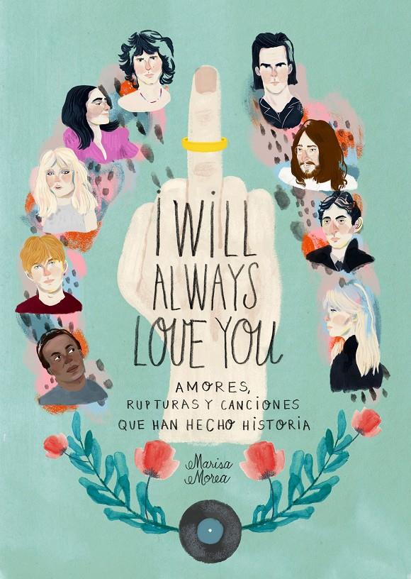 I WILL ALWAYS LOVE YOU | 9788416890583 | MOREA, MARISA | Llibreria Online de Tremp