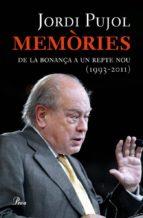 MEMORIES (1993-2011) DE LA BONANÇA A UN REPTE NOU | 9788475882581 | PUJOL, JORDI | Llibreria Online de Tremp