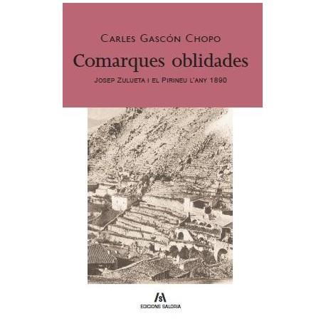COMARQUES OBLIDADES | 9788461393954 | GASCON CHOPO, CARLES | Llibreria Online de Tremp