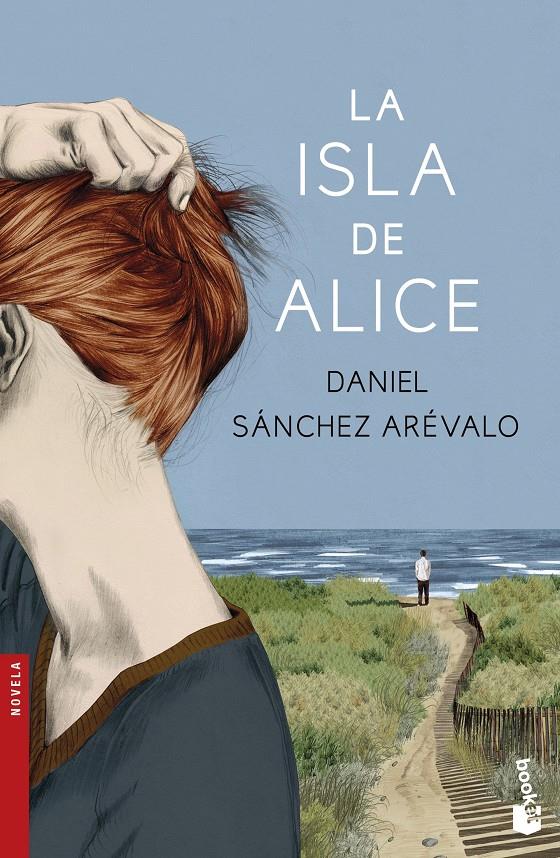 LA ISLA DE ALICE | 9788408154273 | DANIEL SÁNCHEZ ARÉVALO | Llibreria Online de Tremp