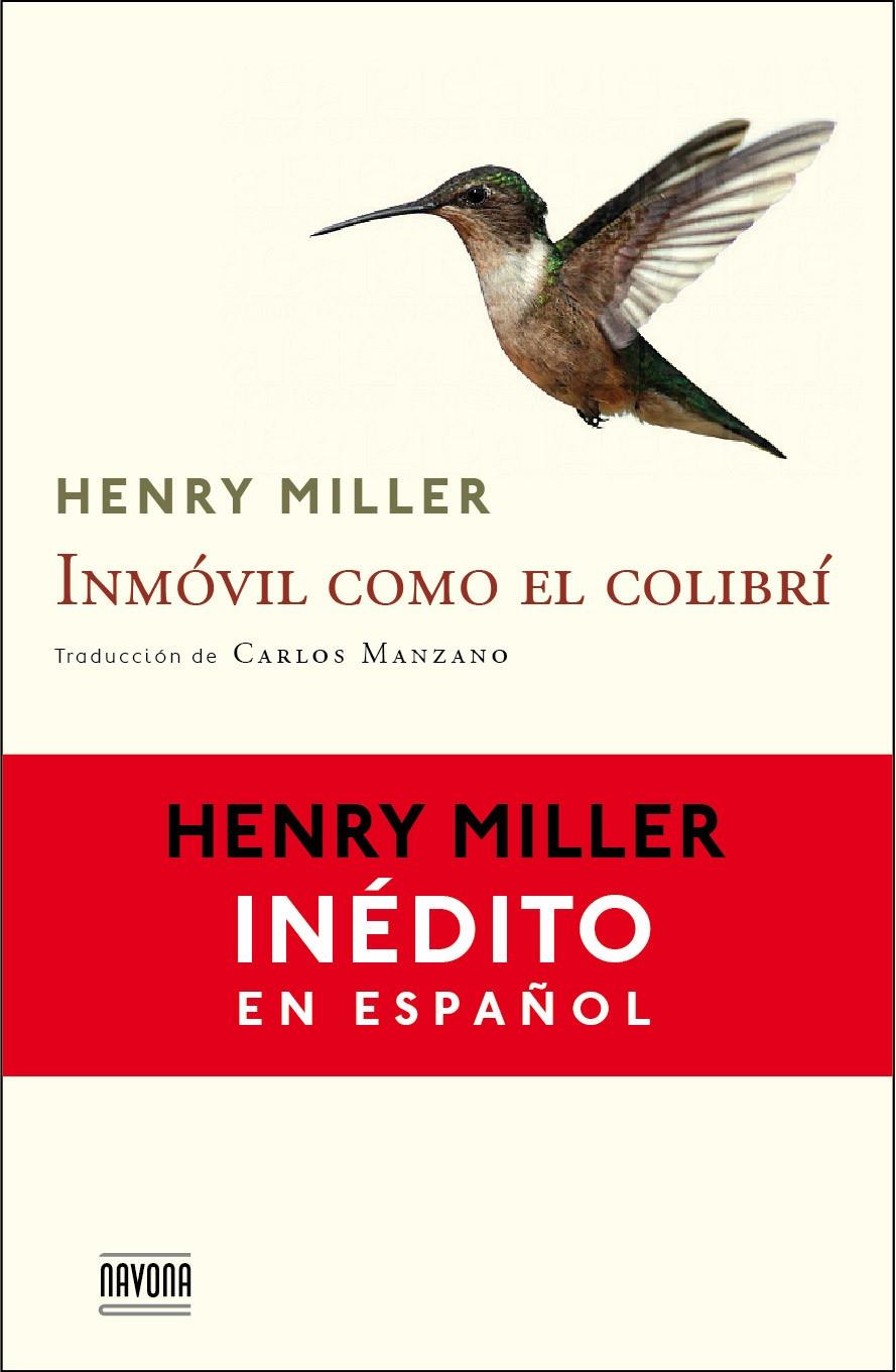 INMOVIL COMO EL COLIBRI | 9788492840984 | MILLER HENRY | Llibreria Online de Tremp