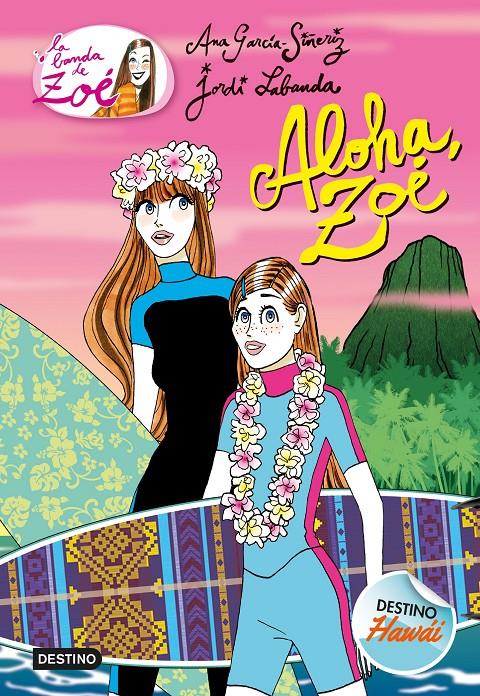 ALOHA, ZOÉ | 9788408191803 | GARCÍA-SIÑERIZ, ANA | Llibreria Online de Tremp