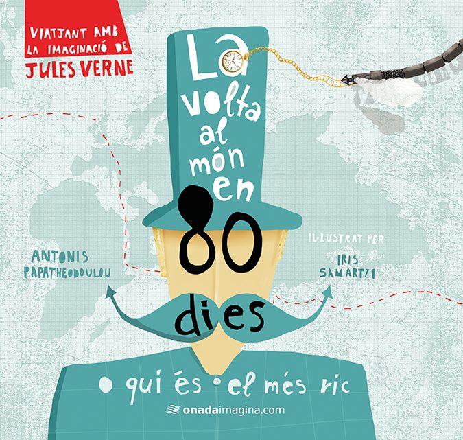 LA VOLTA AL MÓN EN 80 DIES | 9788417050252 | SAMARTZI, IRIS/PAPATHEODOULOU, ANTONIS | Llibreria Online de Tremp