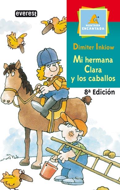 MI HERMANA CLARA Y LOS CABALLOS | 9788424132651 | INKIOW, DIMITER
