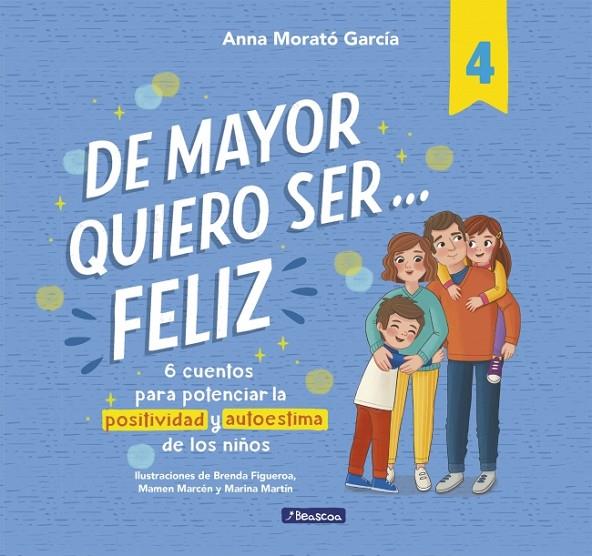 DE MAYOR QUIERO SER... FELIZ 4 | 9788448872830 | MORATÓ GARCÍA, ANNA | Llibreria Online de Tremp