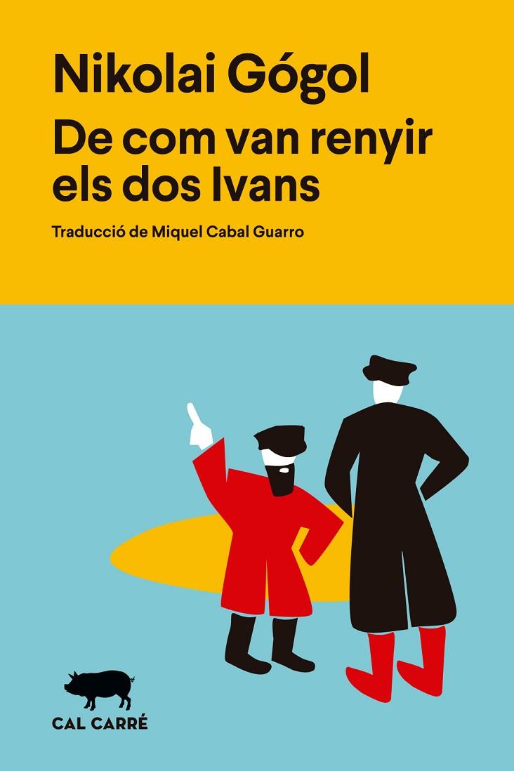 DE COM VAN RENYIR ELS DOS IVANS | 9788412995039 | GOGOL', NIKOLAÏ VASIL'EVICH | Llibreria Online de Tremp