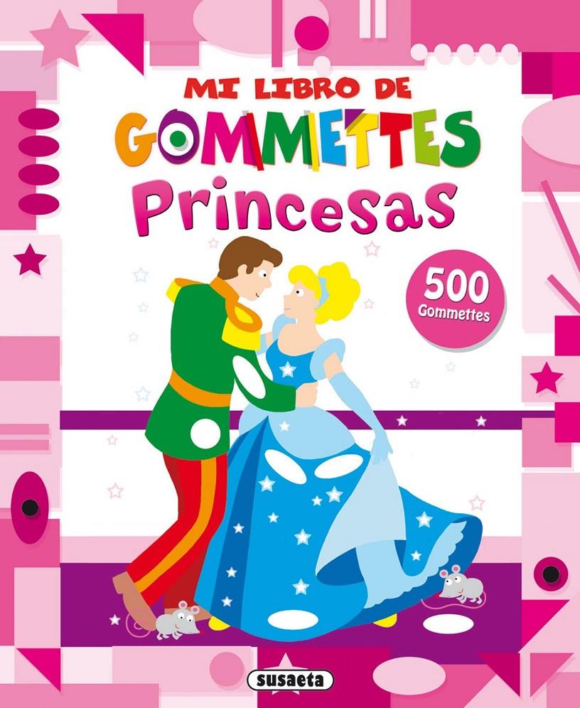PPRINCESAS LLIBRE DE PEGETINES | 9788467729979 | SUSAETA, EQUIPO | Llibreria Online de Tremp