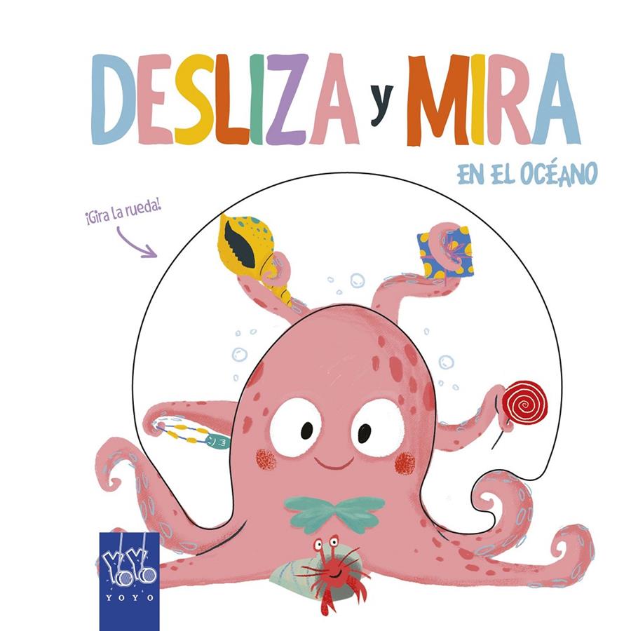 DESLIZA Y MIRA. EN EL OCÉANO | 9788408204909 | YOYO | Llibreria Online de Tremp